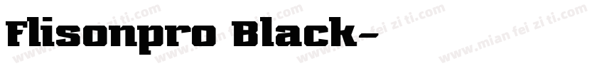 Flisonpro Black字体转换